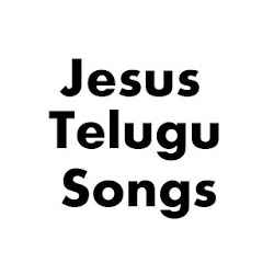 Telugu jesus Songs