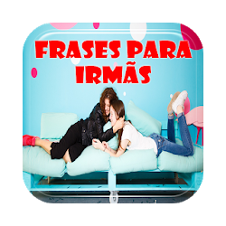 Frases para Irmãs