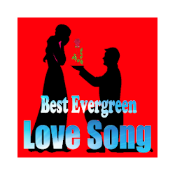 Best Evergreen Love Song