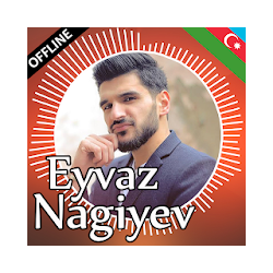 Eyvaz Nagiyev mahnilar