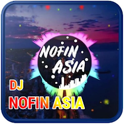DJ Nofin Asia Remix 2020 Offline