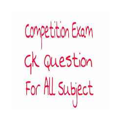 competition exam 2018 gk
