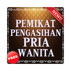 Pemikat Pengasihan Pria Wanita