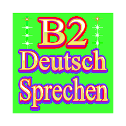 Deutsch sprechen B2