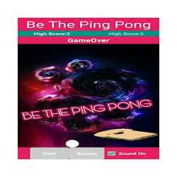 BE THE PING PONG