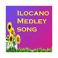 Ilocano Medley Songs