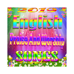 English Praise And Worship Songs