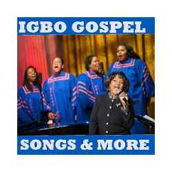Igbo Gospel Songs || Nigerian Gospel Songs
