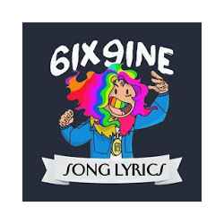6ix9ine Lyrics