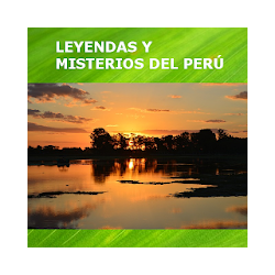 Leyendas y Misterios del Perú