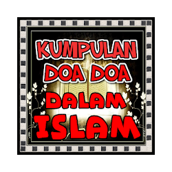 Kumpulan Doa Doa Dalam Islam