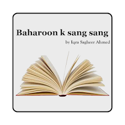 Urdu Novel - Baharoon k sang sang