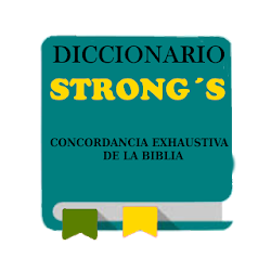 Diccionario Strongs para el Estudio de la Biblia