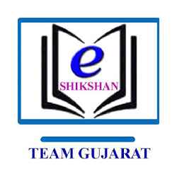 E-Shikshan  Team Gujarat
