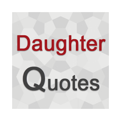 Daughter Quotes  Son Quotes