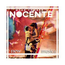 Myke Towers - Inocente Mp3