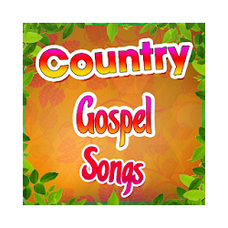 Country Gospel Songs