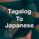 Tagalog To Japanese Translator Offline and Online