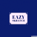 Eazy Skratch