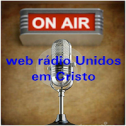Web Rádio Unidos Em Cristo BR